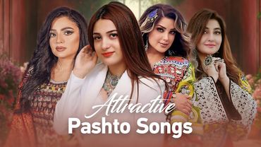 Unforgettable Classics and New Favorites in Pashto Songs