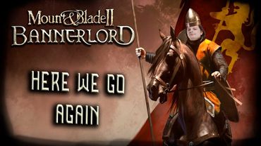 Mount & Blade II: Bannerlord (Стрим от 07.09.2025)
