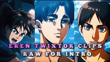 Eren Yeager Twixtor clips for editing 4K CC EREN TWIXTOR CLIPS | + RAW FOR INTRO