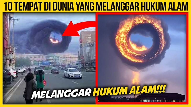 10 TEMPAT DI DUNIA YANG KEWUJUDANNYA MELANGGAR HUKUM ALAM PART 2