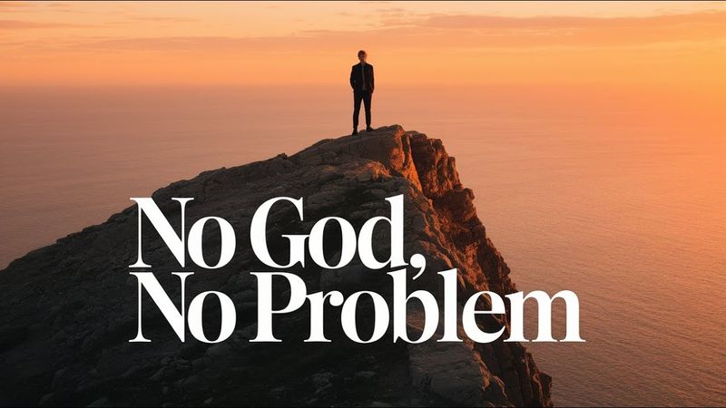 No God, No Problem