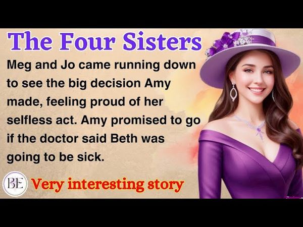 The Four Sisters || Learn English Through Story || Level 3 || Graded Reader || English Audio Podcast