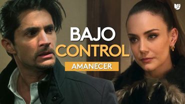 Atocha encuentra la forma de dominar a Sebastián | Amanecer | Capítulo 20