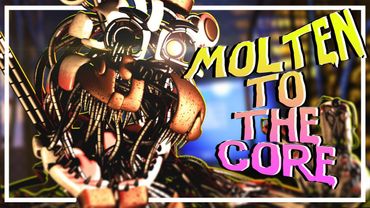 FNAF Song: "Molten to the Core" By Nightcove _theFox