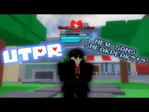 [UTPR] NEW SANS SNEAKPEAK?!?