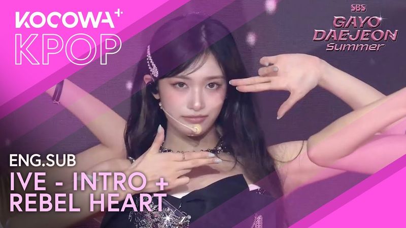IVE - INTRO + REBEL HEART | 2025 SBS Gayo Daejeon Summer | KOCOWA+