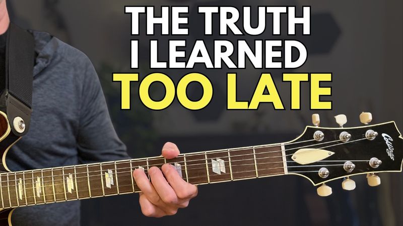 7 Things I Wish I Knew Sooner About Guitar (That Would’ve Saved Me Years)