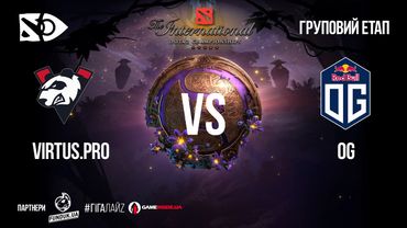 [UA] Virtus.pro vs OG | Груповий етап «The International 2019» | День 3
