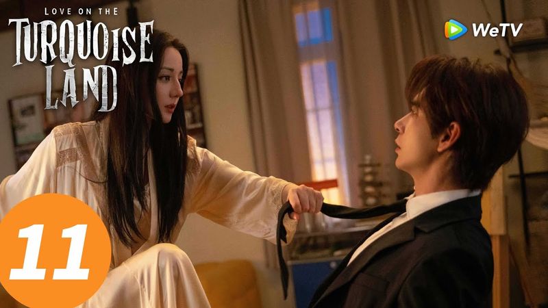المسلسل الصيني "الحب على الأرض الفيروزية"｜الحلقة 11｜Love on the Turquoise Land｜WeTV
