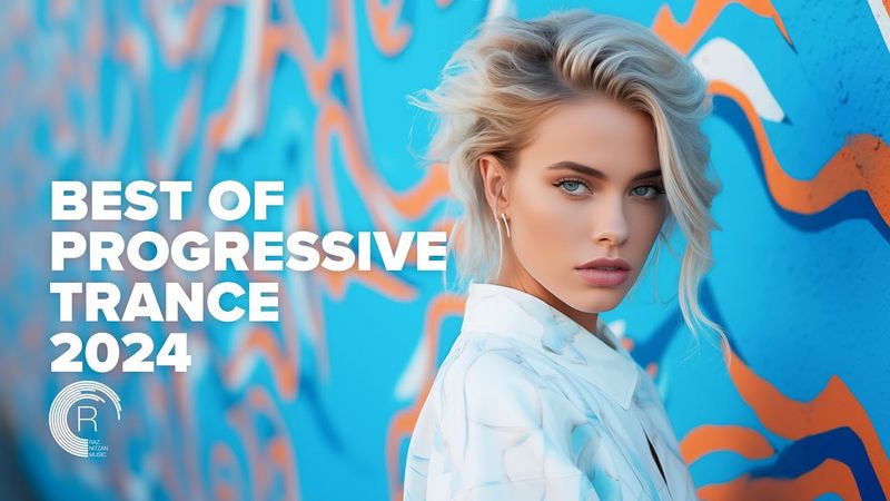BEST OF PROGRESSIVE TRANCE 2024 [FULL ALBUM]