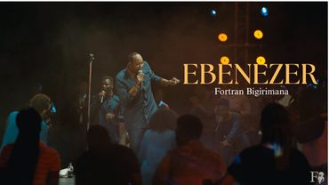 Ebenezer by Fortran Bigirimana (Official Video)
