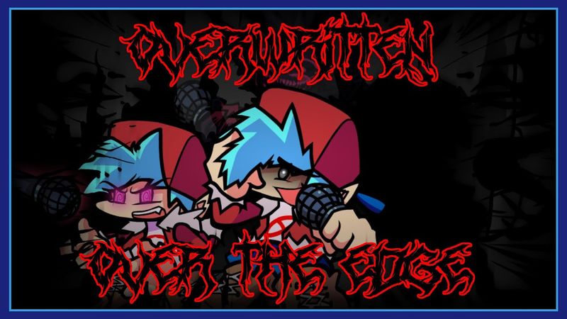 Overwritten | Over the Edge +DOWNLOAD
