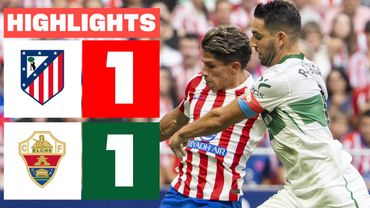 ATLÉTICO DE MADRID 1- 1 ELCHE CF | HIGHLIGHTS LALIGA EA SPORTS