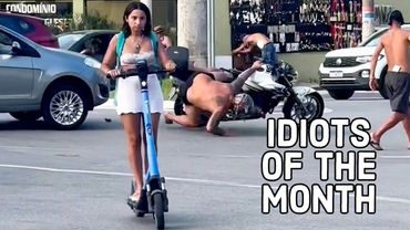 Best Idiots of the Month | Can't Get Worse Than This