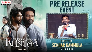 Director Sekhar Kammula Speech @ Kuberaa Pre Release Event | Nagarjuna, Dhanush, Rashmika | DSP