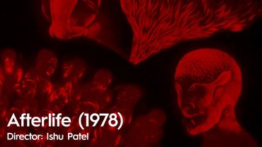 Afterlife (1978) - Ishu Patel