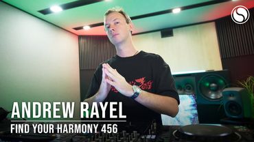 Andrew Rayel - Find Your Harmony Episode #456