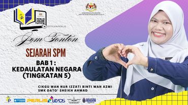 PERLIS ONLINE TUITION (POT2025) : SPM - SEJARAH (KEDAULATAN NEGARA)