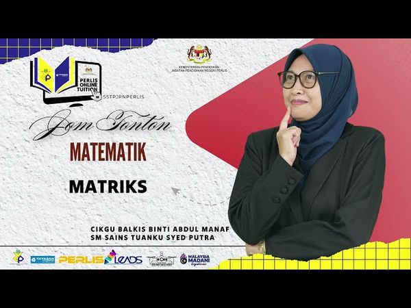 PERLIS ONLINE TUITION (POT2025) : SPM - MATEMATIK (MATRIKS)