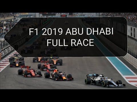 F1 2019 Abu Dhabi FULL RACE REPLAY
