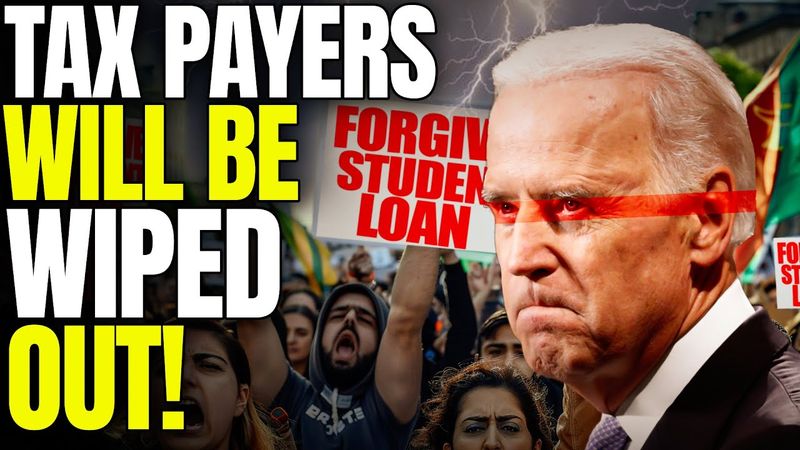 Billions in Student Loan BAIL OUTS Will DESTROY the US Economy!