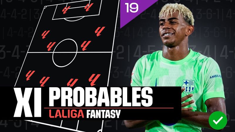 LALIGA FANTASY SHOW #2 | REPASO DE XIs PROBABLES