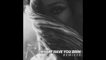 Rihanna - Where Have You Been (Orchestra Remix) DJ Tristan & Drinks On Me