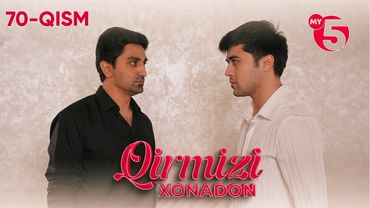 "Qirmizi xonadon" yoxud "Qalbim o'g'risi" 70-qism (milliy serial)