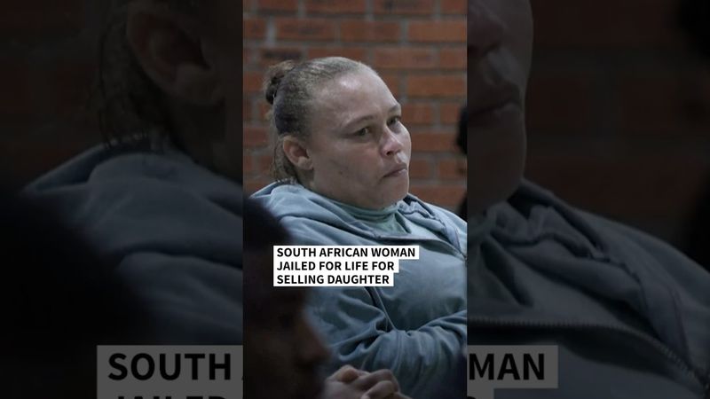 South African woman gets life term for selling 6-year-old daughter | AFP #shorts