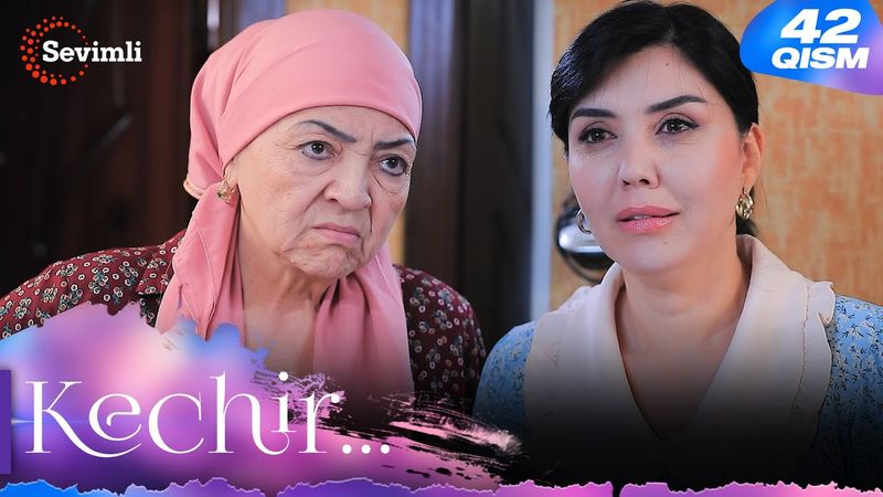 Kechir 42-qism (milliy serial) | Кечир 42-қисм (миллий сериал)
