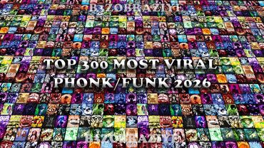 TOP 300 MOST VIRAL PHONK/FUNK 2026 🎵 PLAYLIST 🎵 8H30