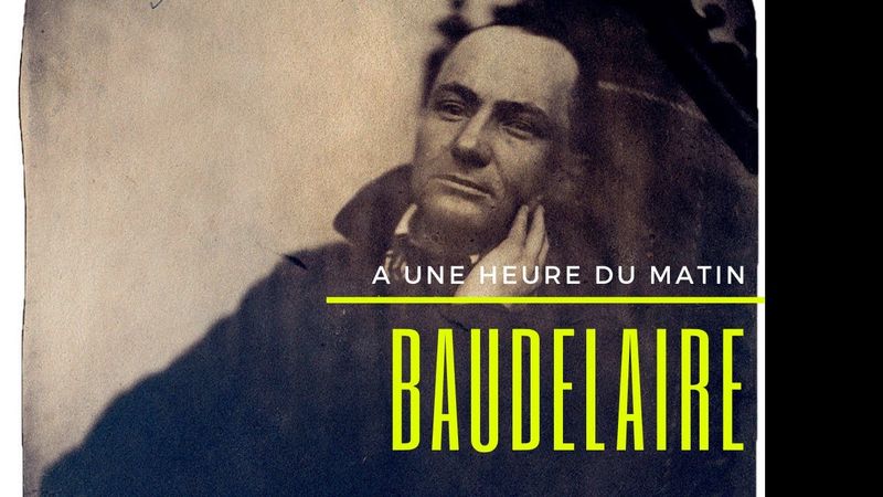 بودلير -  في السَّاعة الواحدة صباحًا -