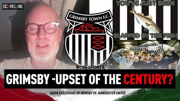 Grimsby make HISTORY | Grimsby owner Jason Stockwood speaks after win over Man. United | Scoreline