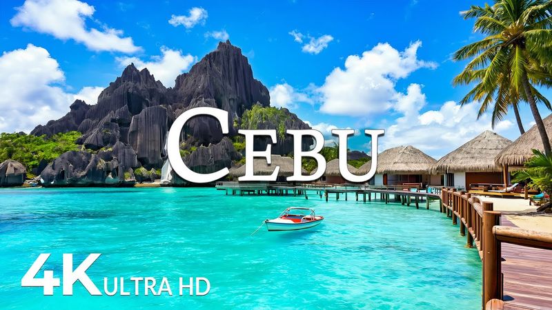 Cebu Island 4K - Breathtaking Beaches, Secluded Islands & Stunning Landscapes with Relaxing Music