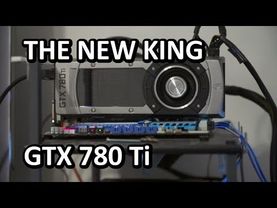 GTX 780 Ti Unboxing & Review