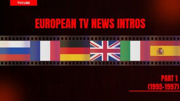 European TV news intros: Part 1 (1995-1997)