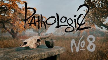 Покой нам только снится [Прохождение Pathologic 2 - Часть 8]
