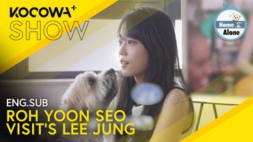 Lee Jung's Bestie, Roh Yoon Seo, Comes To Visit! | Home Alone EP607 | KOCOWA+