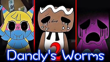 Dandy’s World Infection! PART-2(Dandy’s Worms)