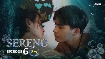 SERENO | Ep.6 [2/4]