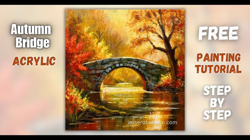 Acrylic Painting Tutorial | Autumn Bridge