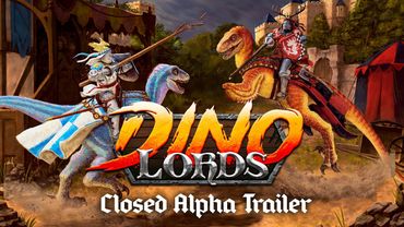 Dinolords - Closed Alpha Trailer