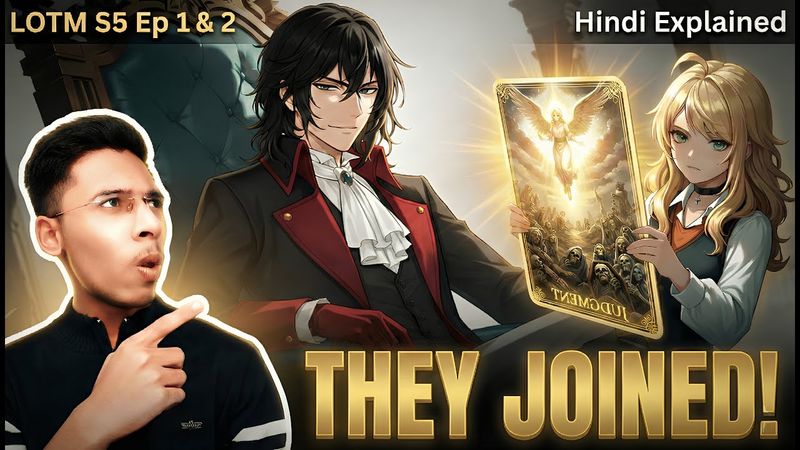 LOTM Season 5 Episode 1 & 2 Explained | The Star & Judgment Join! Klein’s Crisis, New Tarot Members