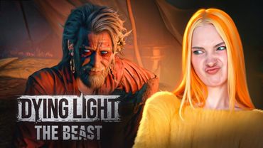 ДЕД ОТПРАВИЛ в СТРАШНЫЙ СОН ► Dying Light: The Beast #21