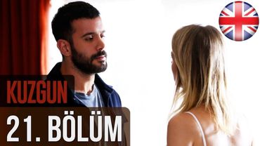 Kuzgun (The Raven) Final Episode 21 English Subtitles HD