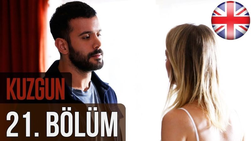 Kuzgun (The Raven) Final Episode 21 English Subtitles HD