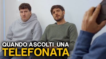 QUANDO ASCOLTI UNA TELEFONATA