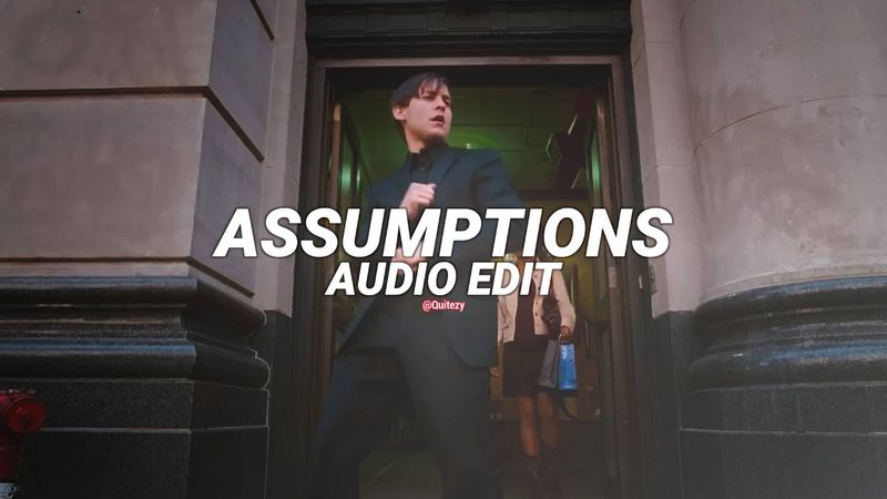 assumptions (slowed to perfection) - sam gellaitry [edit audio]