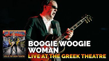 Joe Bonamassa Official - "Boogie Woogie Woman" - Live At The Greek Theatre