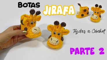 Botas de JIRAFA tejidas a Crochet - PASO A PASO parte 2/2